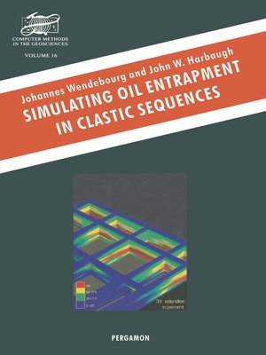 cover image of Simulating Oil Entrapment in Clastic Sequences